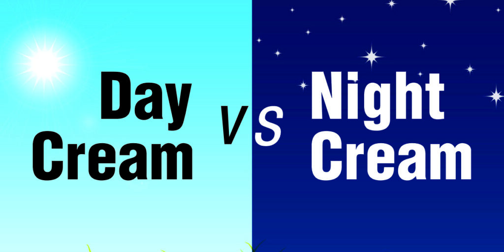 day and night creams