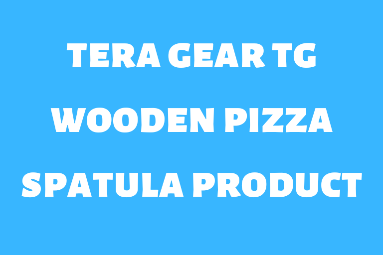 tera gear tg wooden pizza spatula product