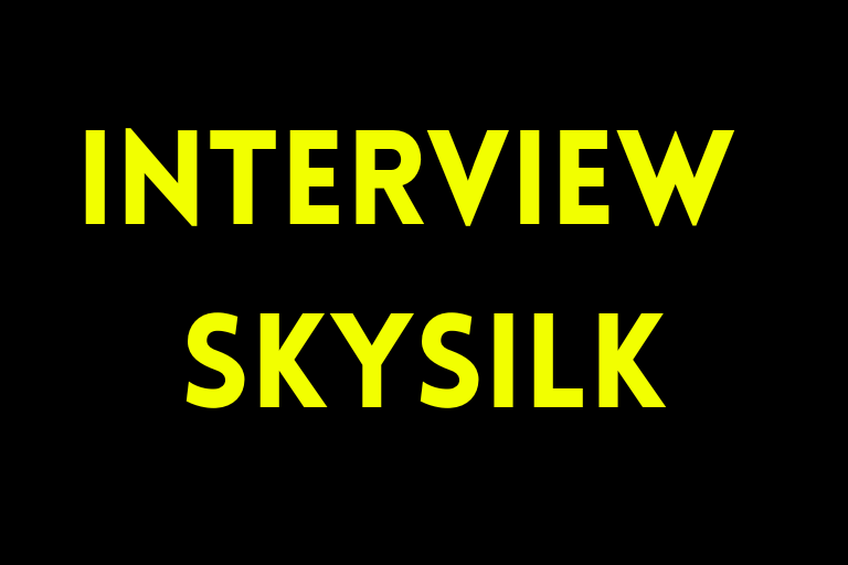 Interview Skysilk