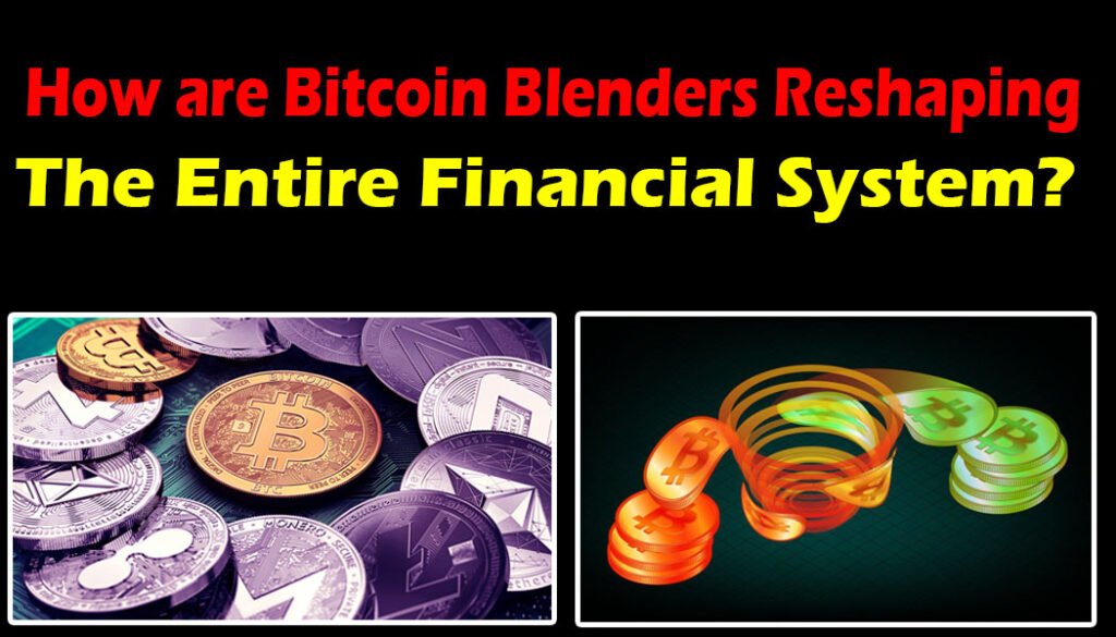 Bitcoin Blenders