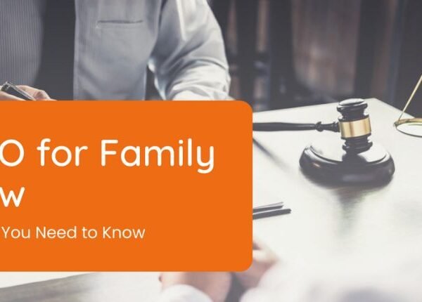 The Importance of Family Law SEO
